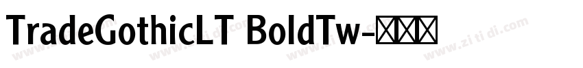 TradeGothicLT BoldTw字体转换